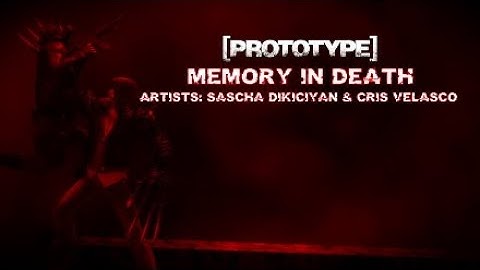 [PROTOTYPE] Memory In Death - Tutorial & The Last Man remix