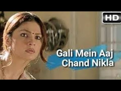 gali-mein-aaj-chand-nikla..