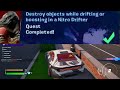 Destroy Objects While Drifting or Boosting in a Nitro Drifter Fortnite