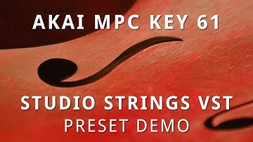 AKAI MPC KEY 61 - Studio Strings Preset Demo (No Talking)