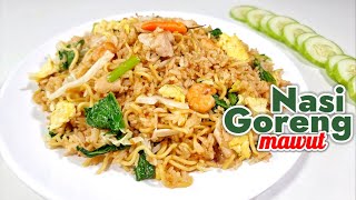 RESEP NASI GORENG MAWUT  --- ENAK PAKE BANGET  ||  BIKIN SENDIRI AJA DI RUMAH  SEMUA PASTI SUKA
