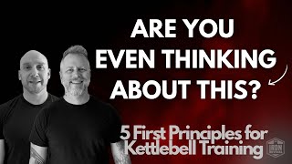 5 First Principles Behind Every Kettlebell Lift | Kettlebell Corner Ep. 24