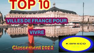top 10 des meilleures villes de France pour vivre et travailler 2023#, #top5 #villes #france