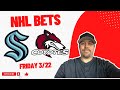 Kraken @ Coyotes - NHL Bets Friday March 22 | Picks And Parlays