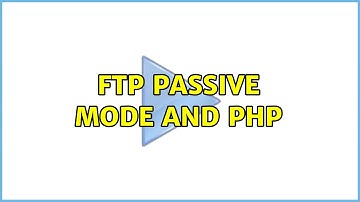 Unix & Linux: ftp passive mode and php