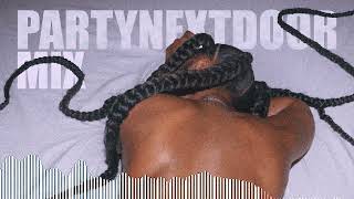 PARTYNEXTDOOR Full Album Mix 2025 (All Songs In Order) | Seamless Transitions (P4)