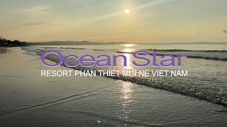 RESORT OCEAN STAR MŨI NÉ PHAN THIẾT 2023 Pro23 YouTube 1