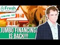 4 Tips for Jumbo Financing - Jumbo Financing Update