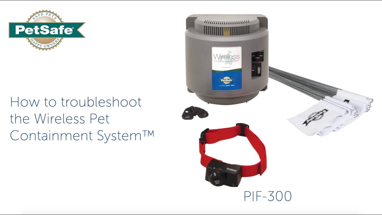 Troubleshoot the PetSafe® Wireless Pet Containment System™ 