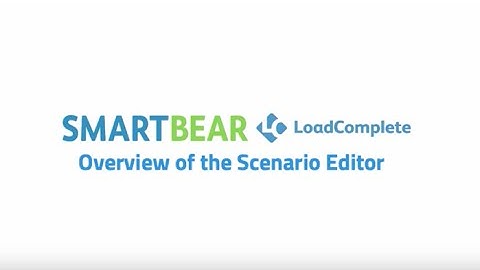 How to use the Scenario Editor in LoadComplete