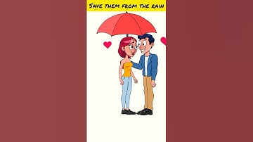 Save Them from the rain☔💦Impossible Date : 💃🥰 tricky riddle | Game/ Android & iOS#shorts