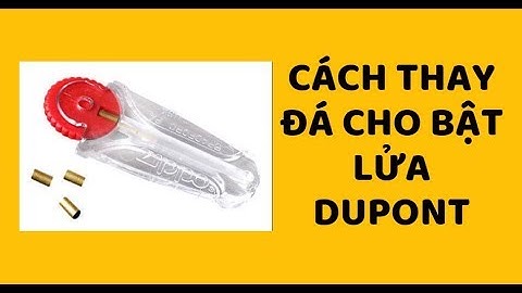 Vidar Shop - Hướng Dẫn Cách Thay Đá Cho Bật Lửa Dupont Đơn Giản
