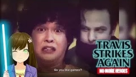 Travis Strikes Again: No More Heroes - Life is destroy Episode 7