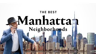 5 Best Manhattan Neighborhoods You Need to Know