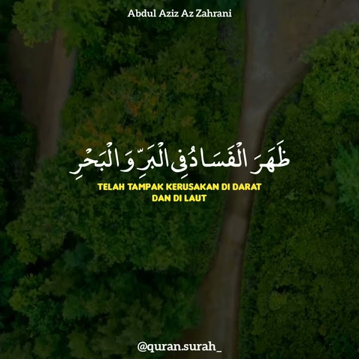 Download lagu Surah Ar-Rum ayat 41 || Abdul Aziz az Zahrani