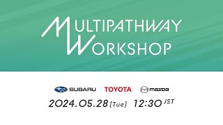 Multi-Pathway Workshop