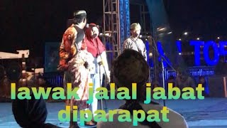 Lawak paling ngakak.... Jalal jabat...