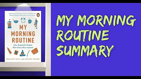 My Morning Routine Summary | 5-Min Book Summary