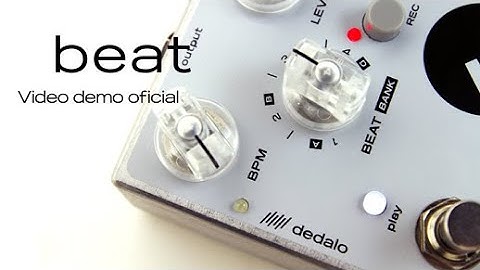 Dedalo BEAT 2 - Drum Machine Pedal / Video demo oficial