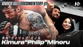 【密着】結婚、そして再起へ。最強の身体を作り続ける男のリアルに密着 | 木村“フィリップ”ミノル / KNOCK OUT DOCUMENTARY#5