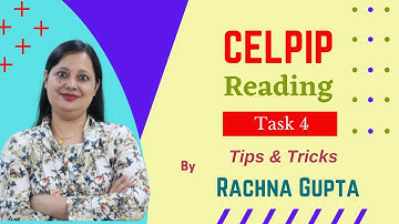 CELPIP Reading | Task 4 | Tips & Tricks | Rachna Gupta | The Australian Academy