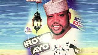 Ibrahim Labaeka - Iroyin Ayo - Latest Islamic Song 2020
