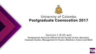 Postgraduate Convocation 2017 - Day I Session I
