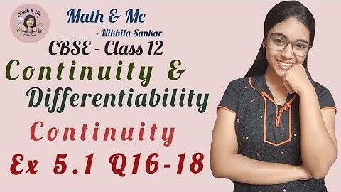 Class12 Ex 5.1 Q16-18 Continuity & Differentiability #mathematics #continuity #differentiation #cbse