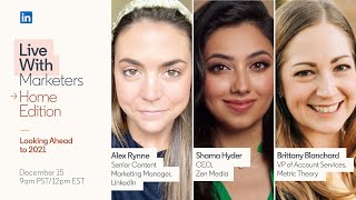 Live with Marketers: Looking Ahead to 2021