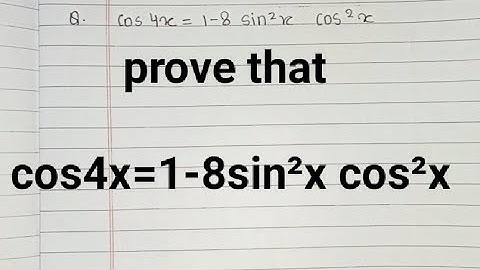 prove that  cos4x=1-8sin²x cos²x