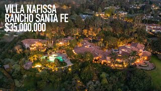 Villa Nafissa |Rancho Santa Fe | $35,000,000