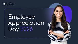 Employee Appreciation Day 2026 | Semos Cloud