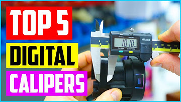 TOP 5 BEST DIGITAL CALIPERS IN 2021 REVIEWS