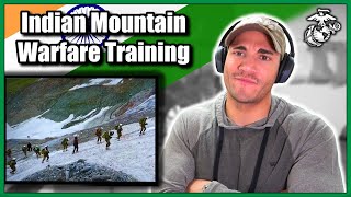 US Marine reacts to Indian Army Mountain Warfare Training