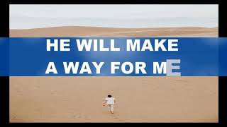 Video thumbnail of "He Will Make A Way For Me - Evang. Wilfred Ntuba - Cameroon Gospel Music"