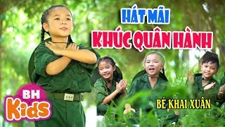 Hát Mãi Khúc Quân Hành Bé Khai Xuân Nhạc Thiếu Nhi Giọng Ca Nhí