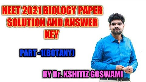 NEET 2021biology paper solution  code N2 । NEET 2021 BOTANY section A and SECTION B ANSWER key