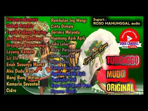 Kumpulan Lagu Jaranan TURONGGO MUDO ORIGINAL Full Mp3