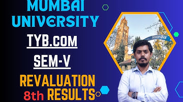 TYBCOM SEM-V 8th List Revaluation Results 2nd Half 2023l Mumbai University l Mukund Sir