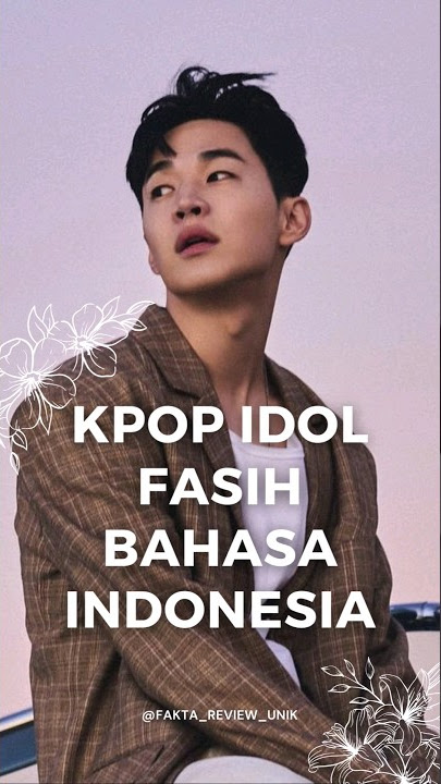 Henry Lau Jago Ngegombal Pakai Bahasa Indonesia!