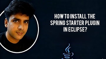 How to  install the Spring Starter Plugin in Eclipse?