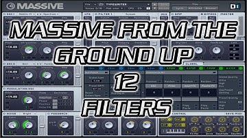 Massive From the Ground Up 12 - Filters