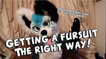 What to expect from your first fursuit commission! ~ Makers guide