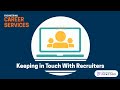 How to keep in touch with recruiters