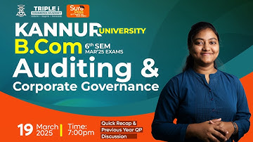 Kannur University B.Com 6th Sem | Auditing & Corporate Governance – Quick Recap & QP Discussion