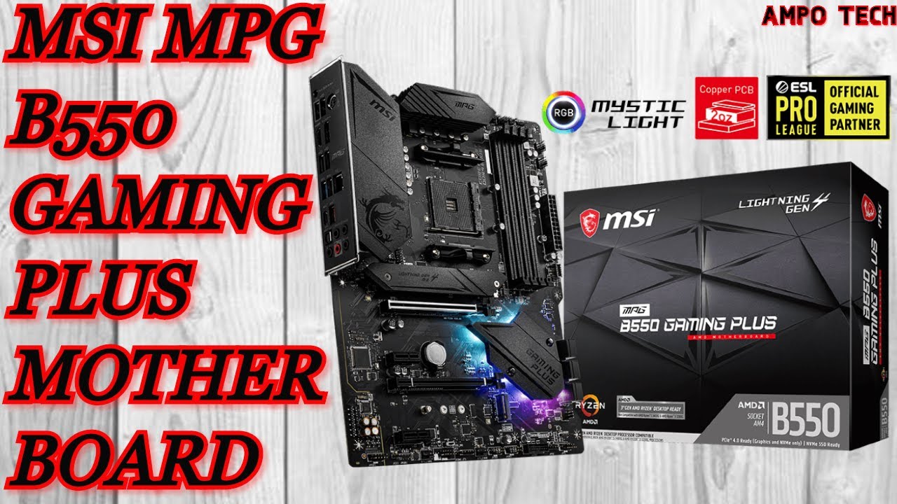 Msi mpg b550 gaming plus am4