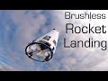 Brushless R/C ROCKET Vertical Landing SpaceX Style - RCTESTFLIGHT