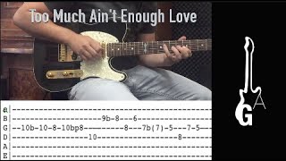 Video thumbnail of "Too Much Ain't Enough Love solo with guitar tabs"