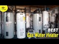 Best Gas Water Heater In 2020 – Complete Suggestion