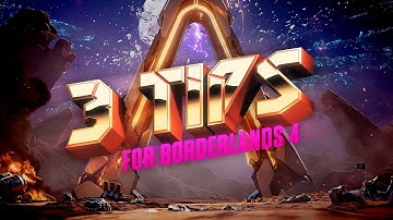 3 Tips for Borderlands 4 - Conquer the Vaults, Stockpile Firmware, and Don
